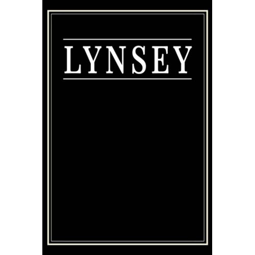 Lynsey: Black Lined Writing Notebook Journal With Personalized Name Lynsey, 6x9, 120 Pages    Format Broch 