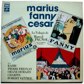 Marius 1932 Fanny 1933 César 1937 La Trilogie De Marcel Pagnol Par Les Créateurs 