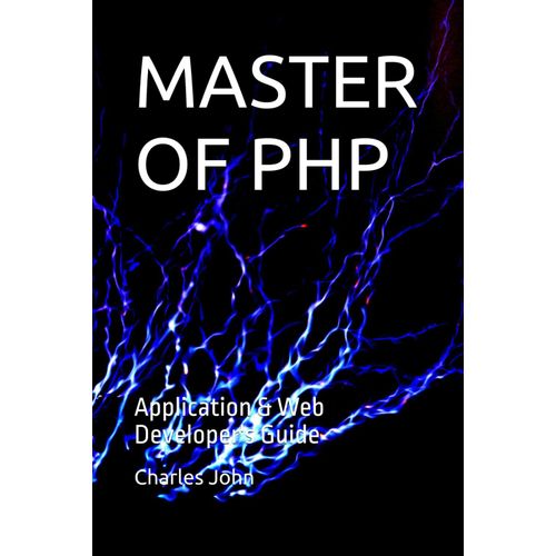 Master Of Php: Application & Web Developer's Guide    Format Broch 