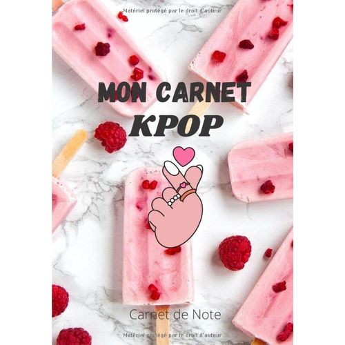 Mon Carnet Kpop: Carnet De Notes Lign / Kpop Carnet De Notes / Carnet Super Mignon Des Fan Du Kpop Fera Le Cadeau Parfait / Journal Intime Pour Fans De Kpop, Core, Dramas Corens    Format Broch 