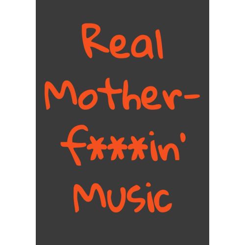 Music Manuscript Paper: Real Motherf***In' Music, 100 Pages With Blank Sheet Music, Paper For Beginners And Advanced Musicians, A4    Format Broch 
