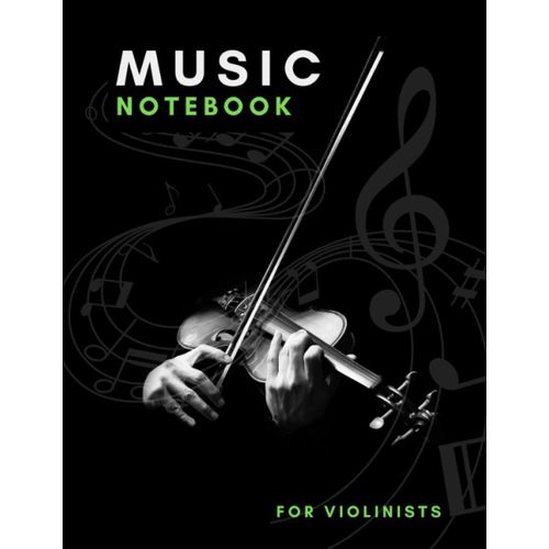 Music Notebook For Violinists - Both For Beginners And Advanced: Wide Staff Music Manuscript Paper With 9 Staves Per Page For Songwriter, Musician, Instrumentalist, Black Cover    Format Broch 