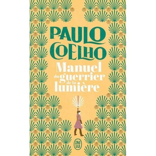 Manuel Du Guerrier De La Lumire   de Coelho Paulo  Format Poche 