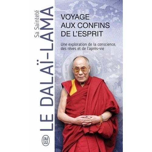 Voyage Aux Confins De L'esprit - Une Exploration De La Conscience, Des Rves Et De L'aprs-Vie   de Dala-Lama  Format Poche 