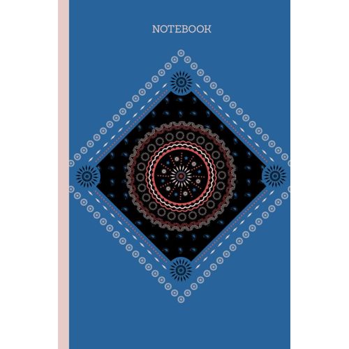 Notebook: Daily Notes /Lined Pages /Composition Book/ (6 X 9 Inches)120 Pages /Softcover/Mandala Style Cover Notebook_Blue    Format Broch 