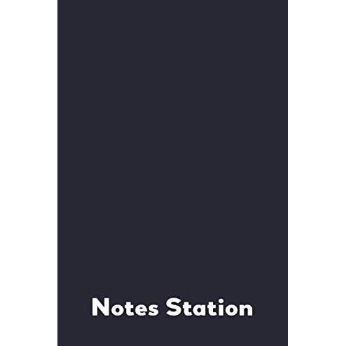 Notebook: Note Station Notebook 6x9