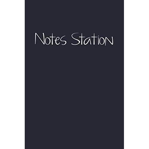 Notebook: Note Station Notebook 6x9