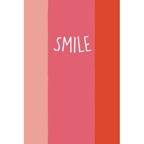 Notebook: Smile - 101 Pages - 6x9 - Lined Paper: A Notebook To Make You Smile    Format Broch 