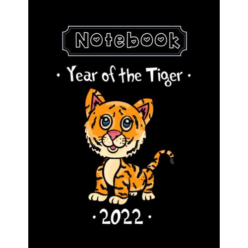 Notebook: Year Of The Tiger 2022 Happy New Year And Merry Christmas Notebook    Format Broch 