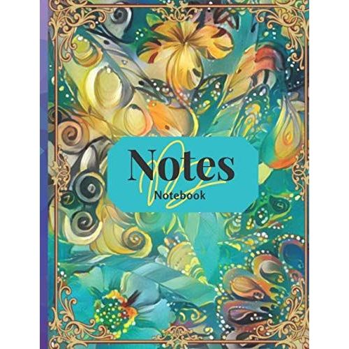 Notes: Botanical Notebook Journal Blank College Ruled Full Size Pretty Floral Cover For Flower Lovers Of All Ages    Format Broch 