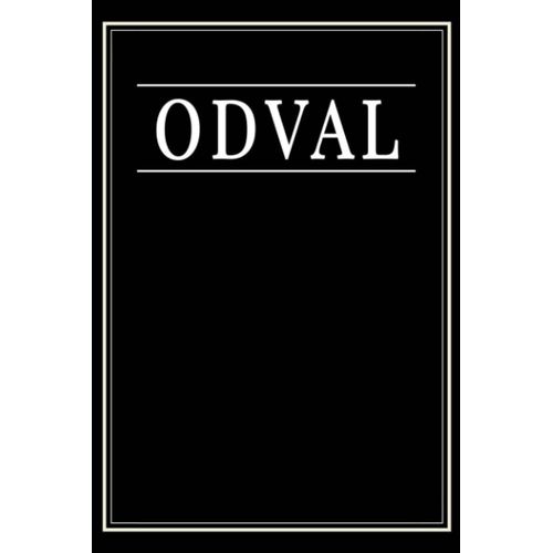 Odval: Black Lined Writing Notebook Journal With Personalized Name Odval, 6x9, 120 Pages    Format Broch 