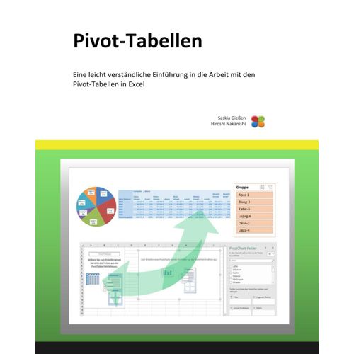 Pivot-Tabellen: Eine Leicht Verstndliche Einfhrung In Die Arbeit Mit Pivot-Tabellen In Excel    Format Broch 