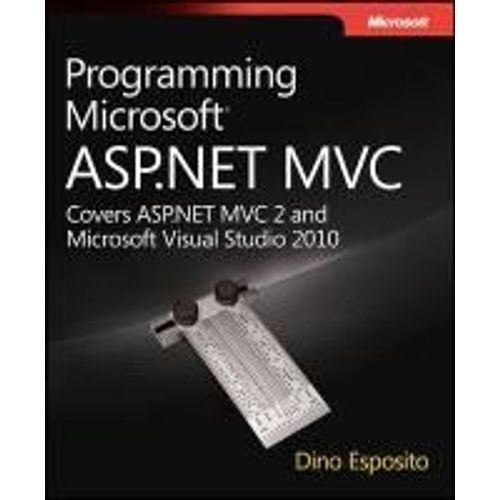 Programming Microsoft Asp.Net Mvc   de Dino Esposito