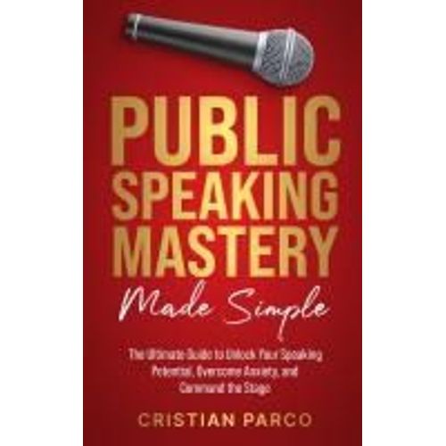 Public Speaking Mastery Made Simple    Format Broch 