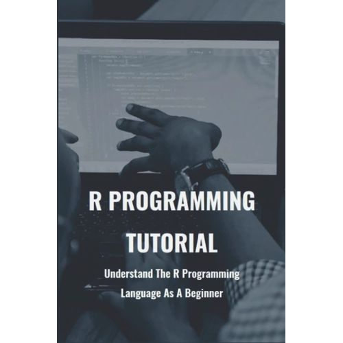 R Programming Tutorial: Understand The R Programming Language As A Beginner    Format Broch 