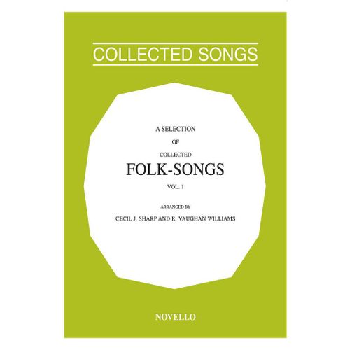 Ralph Vaughan Williams : A Selection Of Collected Folk-Songs Volume 1 - Recueil Vocal And Piano Musnov190038 9780853606208