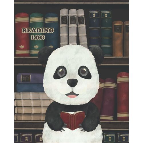Reading Log: Panda And Bookshelf Art Cover, Reading Log Book For Kids Panda, Book Review Journal, Reading Log Journal, Reading Log Book Tracker, ... For Adult, 8 X 10 Inches, Large, 100 Record    Format Broch 