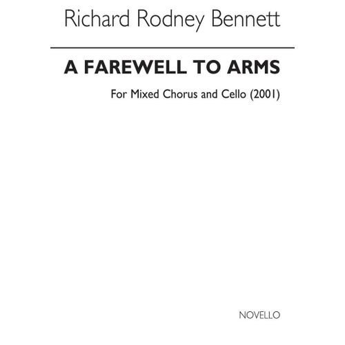 Richard Rodney Bennett : A Farewell To Arms For Satb Chorus And Cello - Partitions Pour Chorales Satb And Cello Musnov952457