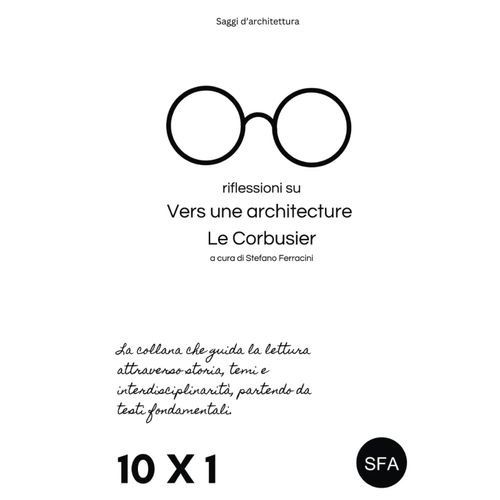 Riflessioni Su Vers Une Architecture - Le Corbusier (10 Per 1)    Format Broch 