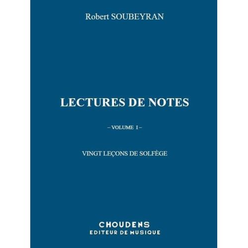Robert Soubeyran : Lectures De Notes - 20 Leons De Solfge Vol. 1 (Avec Curseur 1  6) - Recueil Alac020661
