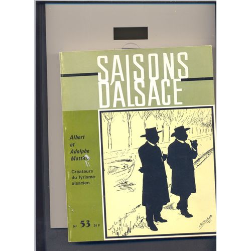 Saisons D'alsace N 53 - Albert Et Adolphe Matthis Saisons D'alsace N 53 - Albert Et Adolphe Matthis   de saisons d'alsace 