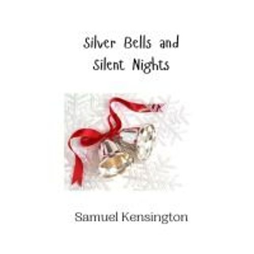 Silver Bells And Silent Nights    Format Broch 