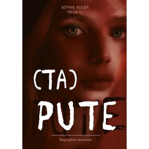 (Ta) Pute   de Sophie Auger