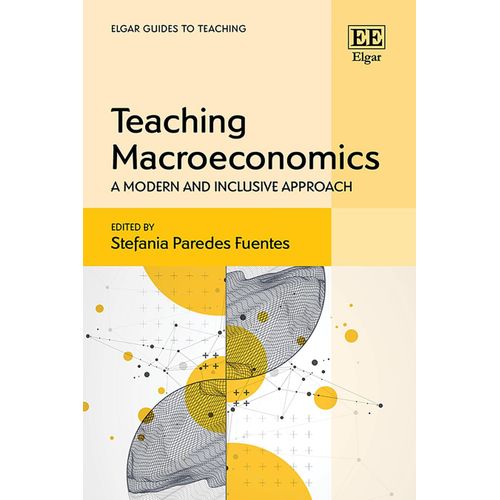 Teaching Macroeconomics  A Modern And Inclusive Approach   