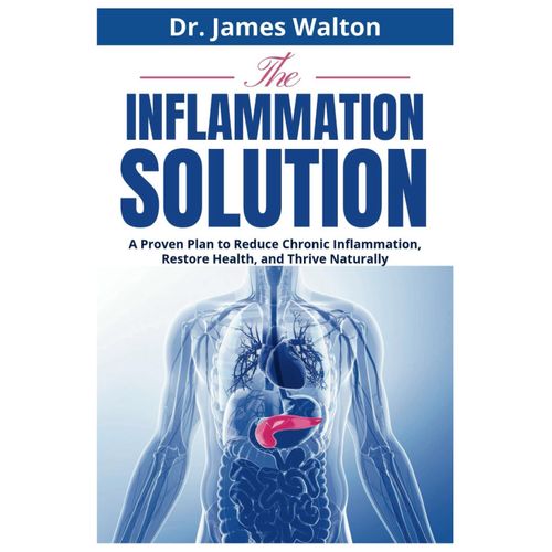 The Inflammation Solution: A Proven Plan To Reduce Chronic Inflammation, Restore Health, And Thrive Naturally (The Health Code Series)    Format Broch 