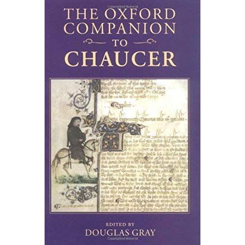 The Oxford Companion To Chaucer   de Douglas Gray  Format Reli 