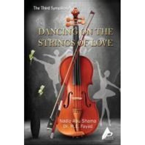 The Third Symphony Dancing On The Strings Of Love    Format Broch 