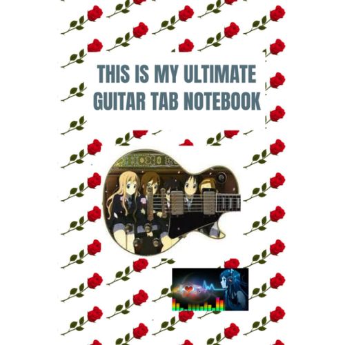 This Is My Ultimate Guitar Tab Notebook: Guitar Tab Music Journal For Women: Blank Tablature Manuscript And Notebook - || 6 X 9 Inches 50 Page (The Most Comprehensive Low Content Books)    Format Broch 