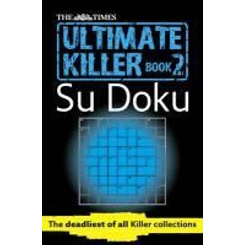 The Times Ultimate Killer Su Doku Book 2    Format Broch 