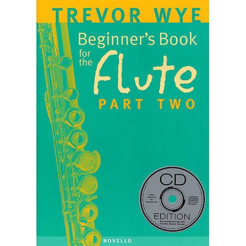 Trevor Wye : A Beginner's Book For The Flute Part Two - Recueil Avec Cd Flte Traversire Musnov120849 9780853609346