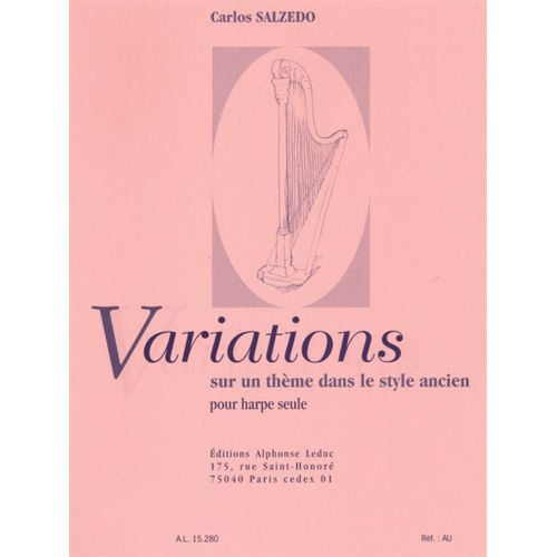 Carlos Salzedo : Variations Sur Un Thme Dans Le Style Ancien - Recueil Harpe 9790046152801 Al15280
