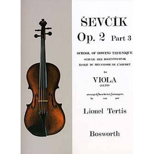 Otakar Sevcik : Viola Studies: School Of Bowing Technique Part 3 Otakar Sevcik - Recueil Viola Bwh003919 9781780380735