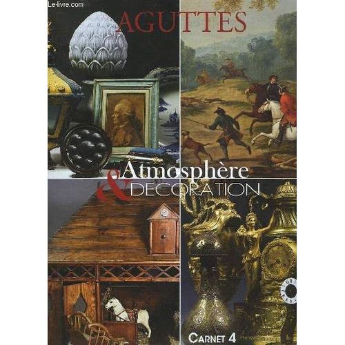 1 Catalogue De Vente Aux Encheres -  Atmosphere & Decoration de Aguttes