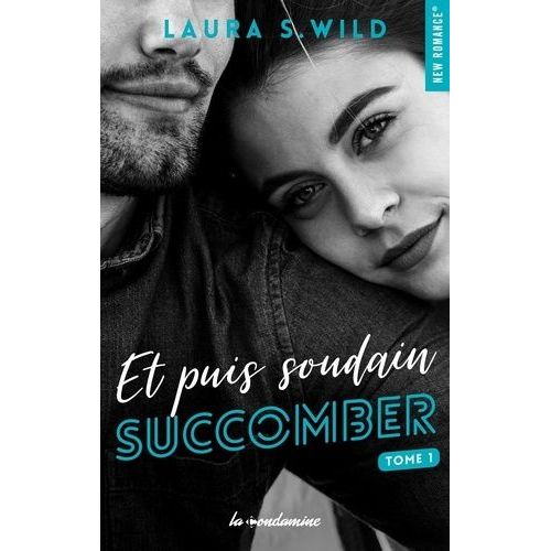 Et Puis Soudain - Tome 1 - Succomber    Format Grand Format 