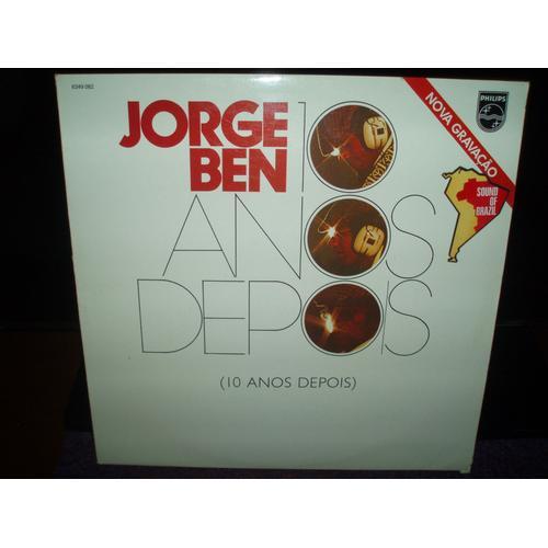 10 Anos Depois - Jorge Ben