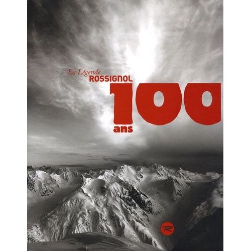 La Lgende Rossignol - 100 Ans    Format Reli 