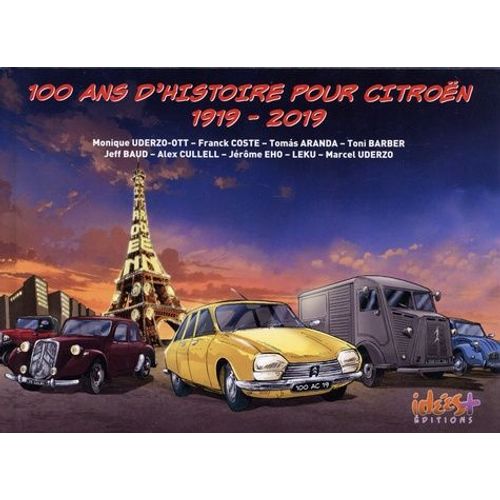 100 Ans D'histoire Pour Citron (1919-2019)   de Coste Franck  Format Album 