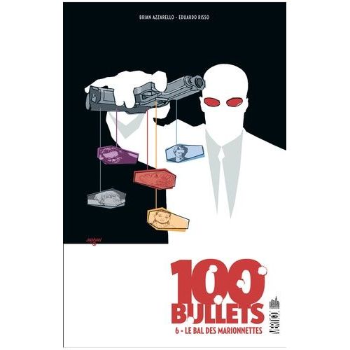 100 Bullets - Tome 6 - Le Bal Des Marionnettes    Format Album 