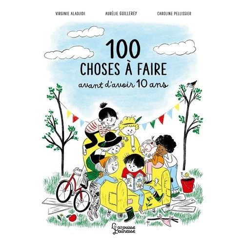 100 Choses  Faire Avant 10 Ans    Format Album 