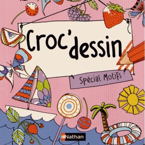 Croc' Dessin Spcial Motifs    Format Broch 