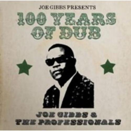 100 Years Of Dub - Cd Album - The Professionals,Joe Gibbs