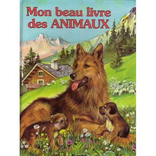 Mon Beau Livre Des Animaux