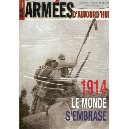 Armées D'aujourd'hui 391 - 1914 Le Monde S'embrase