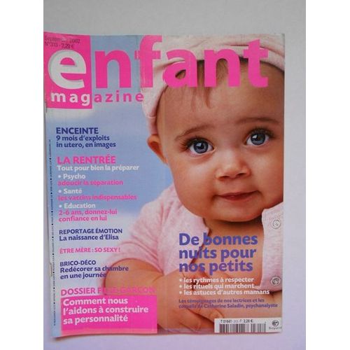Enfant Magazine N° 313 - De Bonnes Nuits Pour Nos Petits 