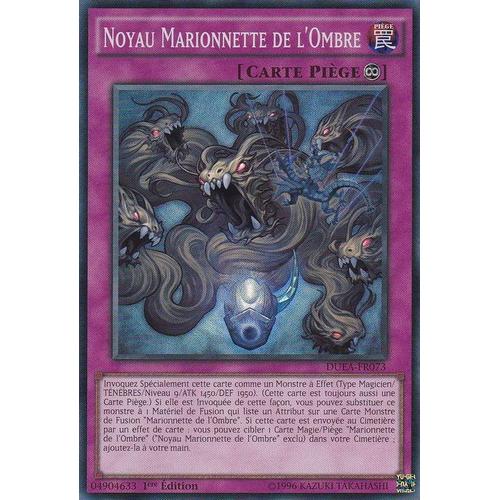 Carte Yu Gi Oh L'alliance Des Duellistes Noyau Marionnette De L'ombre Duea Fr073