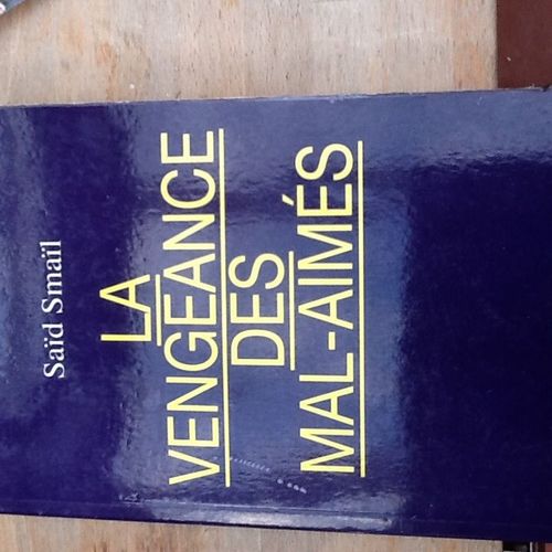 La Vengeance Des Mal-Aimes
